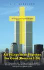 All Things Work Together for Good (Romans 8 : 28) - Book