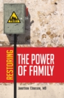 Restoring the Power of Family - eBook