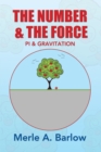 The Number & the Force : Pi & Gravitation - eBook