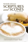 Scriptures and Scones : A Devotional - Book