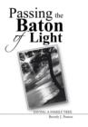 Passing the Baton of Light : Saving a Family Tree - Book