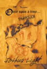 Once Upon a Time Traveler : The Reluctant Tourist and the Hitchhiker - Book