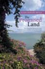 The Promised Land : How Doing Your Homework in Your Wilderness Leads to Healthy, Lasting Relationships - Book
