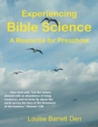 Experiencing Bible Science : A Resource for Preschool - Book