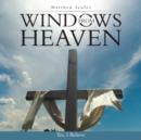 Windows from Heaven : Yes, I Believe - Book