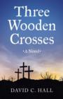 Three Wooden Crosses - Book