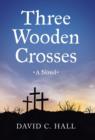 Three Wooden Crosses - Book