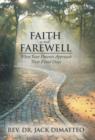 Faith and Farewell : When Your Parents Approach Their Final Days - Book