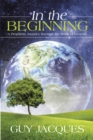 In the Beginning : A Prophetic Journey Through the Book of Genesis - eBook