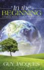 In the Beginning : A Prophetic Journey Through the Book of Genesis - Book