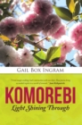 Komorebi : Light Shining Through - eBook