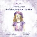 Moira Anne and the Song for the Sun - Book