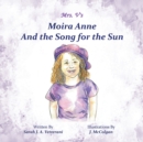 Moira Anne and the Song for the Sun - eBook