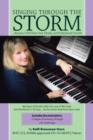 Singing Through the Storm : ...Because I Still Have God, Family, and Professional Growth - Book