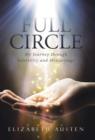 Full Circle : My Journey Through Infertility and Miscarriage - Book