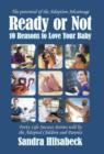 Ready or Not : Ten Reasons to Love Your Baby - Book