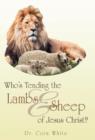 Who's Tending the Lambs & Sheep of Jesus Christ? - Book