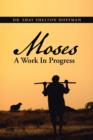 MOSES A Work In Progress - Book