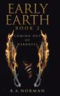 Early Earth Book 2 : Coming Out of Darkness - Book