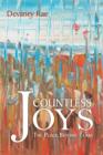 Countless Joys : The Place Beyond Tears - Book