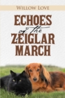 Echoes of the Zeiglar March - eBook