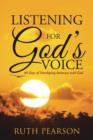 Listening for God's Voice : 40 Days of Developing Intimacy with God - Book