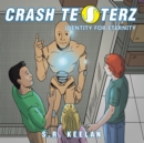 Crash Testerz : Identity for Eternity - eBook