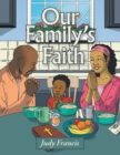 Our Family'S Faith - eBook