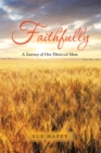 Faithfully : A Journey of One Divorced Mom - eBook