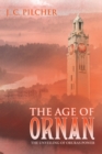 The Age of Ornan : The Unveiling of Oruras Power - eBook