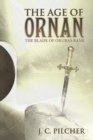 The Age of Ornan : The Blade of Oruras Bane - eBook