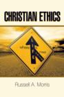 Christian Ethics : Where Life and Faith Meet - Book
