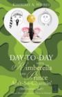 Day-To-Day with Kimberella and Prince Ain't-So-Charmin' : (still Havin' a Ball!) - Book