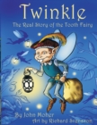 Twinkle, The Real Story of the Tooth Fairy - Book