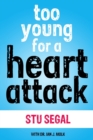 Too Young for a Heart Attack - Book