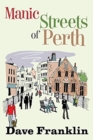 Manic Streets of Perth - Book
