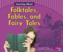 Learning About Folktales, Fables, and Fairy Tales - Book