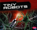 Tiny Robots (Cool Robots) - Book