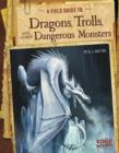 Dragons, Trolls, Dangerous Monsters - Book