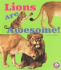 Lions are Awesome (Awesome African Animals!) - Book