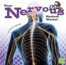 Your Nervous System Works (Your Body Systems) - Book