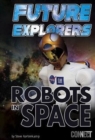 Future Explorers - Robots in Space - Book