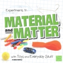 Experiments in Material and Matter with Toys and Everyday Stuff (Fun Science) - Book