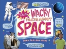 Totally Wacky Facts About Space - Book