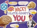 Totally Wacky Facts About YOU! - Book