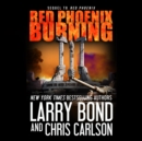 Red Phoenix Burning - eAudiobook