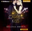 Red Carpet Kiss - eAudiobook