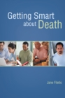Getting Smart About Death - eBook
