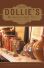 Aunt Dollie'S Remedies and Tips : 175 Years of Home Remedies - eBook