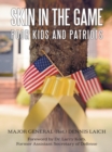 Skin in the Game : Poor Kids and Patriots - eBook